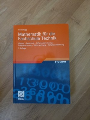 Mathematik für die Fachschule Technik