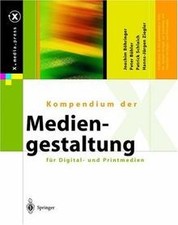 Der Mediengestalter: Kompendium der Mediengestaltung für... | Buch | Zustand gut