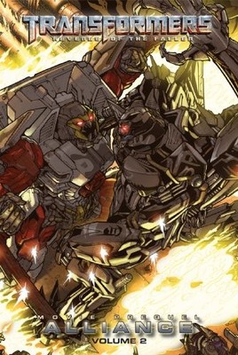 Transformers: Alliance 2 (Transformers: Revenge of the Fallen: Movie Prequel...