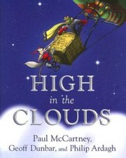 High in the Clouds - Hardcover By McCartney, Paul - GOOD