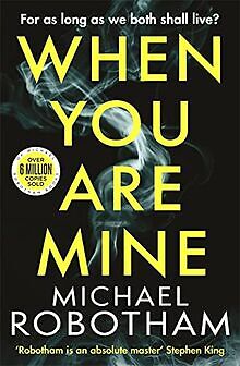 When You Are Mine: A heart-pounding psychological thrill... | Buch | Zustand gut