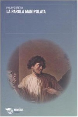 Das manipulierte Wort - Breton Philippe