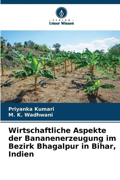 Priyanka Kumari (U. A.) | Wirtschaftliche Aspekte Der Bananenerzeugung Im...-image