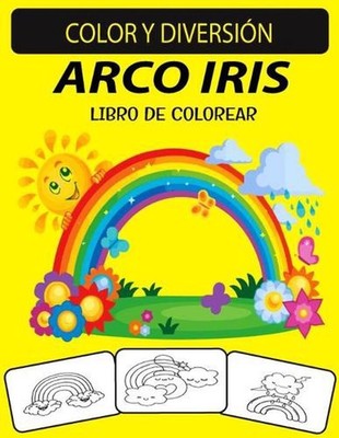 Arco Iris Libro de Colorear: Edici?n nueva y ampliada, dise?os ?nicos, libro de