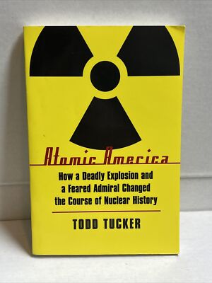 Todd Tucker Atomic America (Paperback)