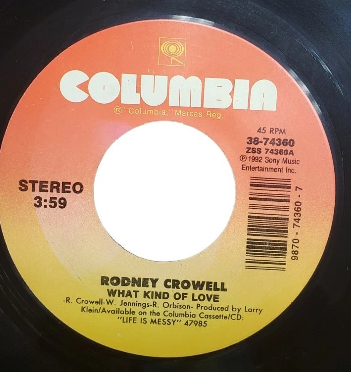 Rodney Crowell Nobody's Going To Burn My Playhouse Down/What Kind Of Love 45 7"  - Image 2 of 4