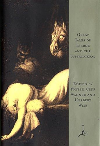 Great Tales of Terror and the Supernatural (Modern Library)... - Phyllis Wagner