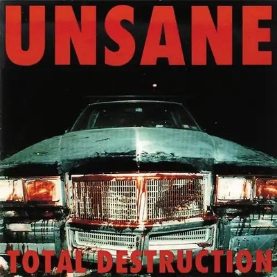 Unsane - Total Destruction