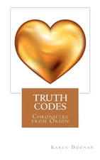 TRUTH CODES - Chronicles from Orion