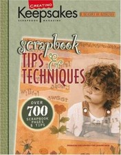 Creating Keepsakes: Scrapbook Tips Techniques Leisure - VERY GOOD