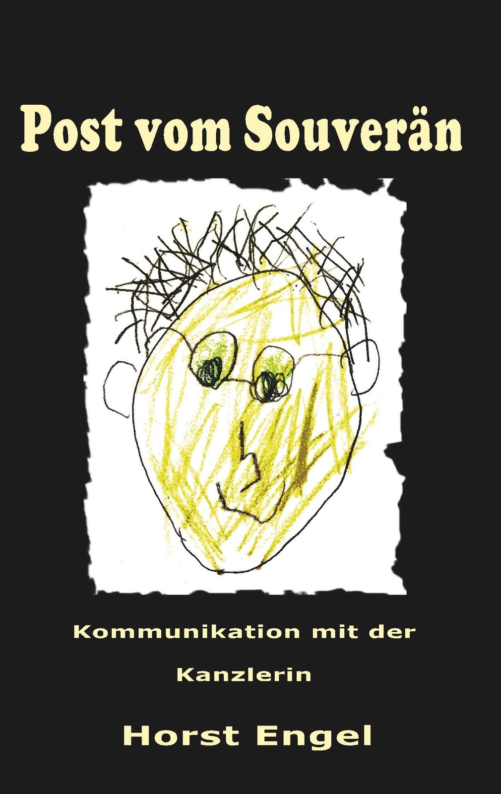Thumbnail - Post Vom Souverän Kommunikation Mit Der Kanzlerin Horst Engel