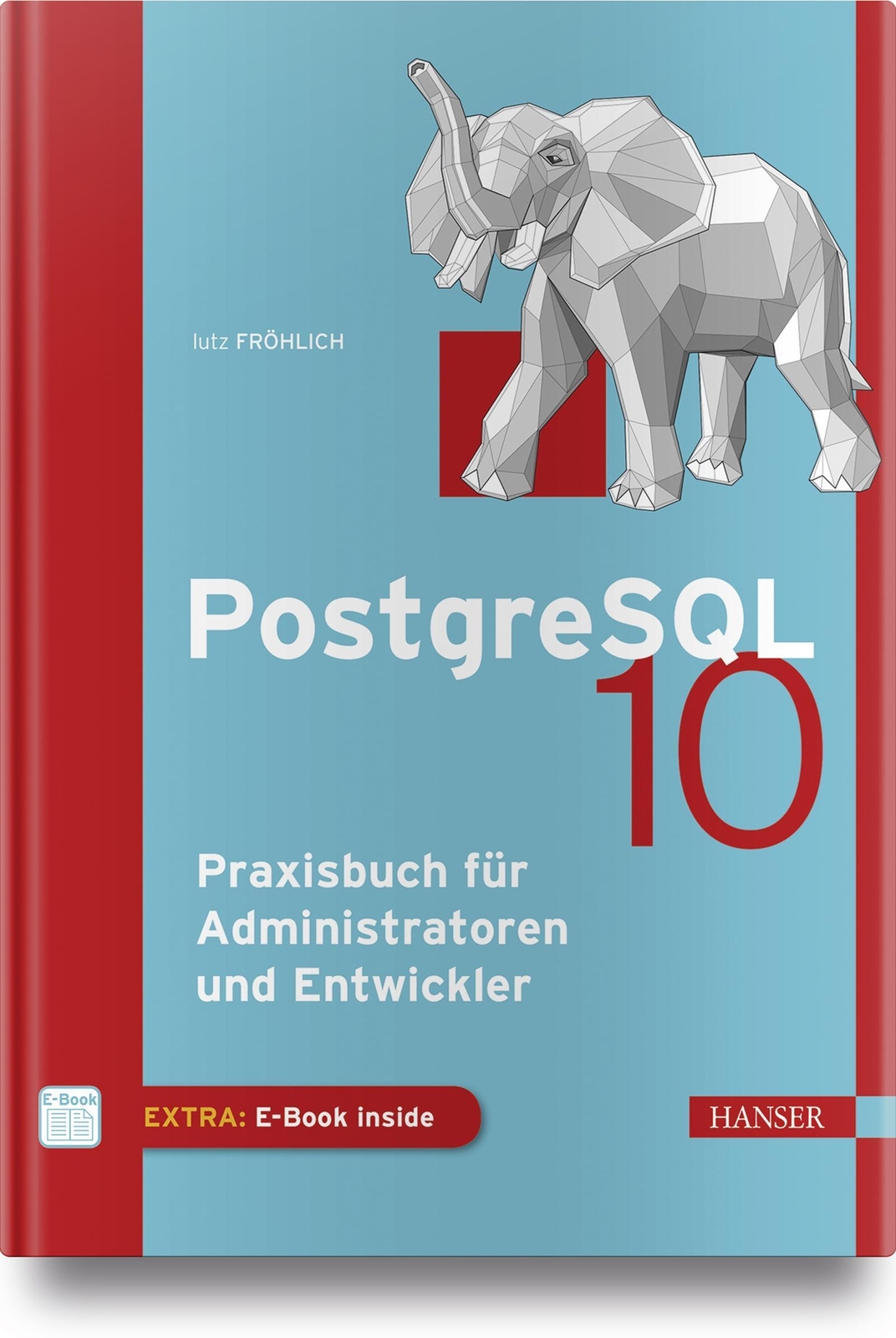 Thumbnail - Postgresql 10 Praxisbuch Für Administratoren Und Entwickler Lutz