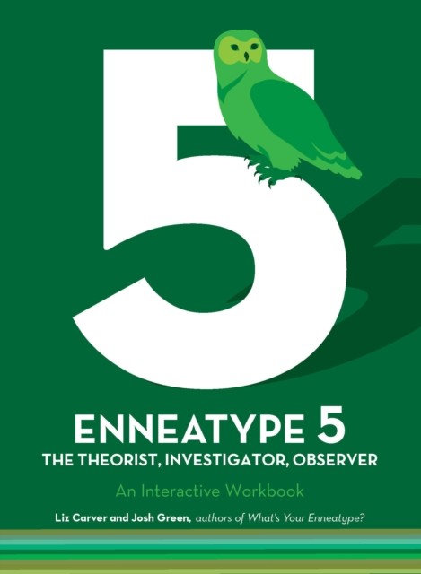 Enneatype 5: The Observer, Investigator, Theorist by Josh Green (Paperback Book)