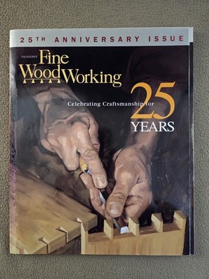 Fine Woodworking Magazine 25 Year Celebration Issue Winter 2000/2001