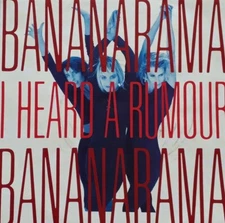 Bananarama-I Heard A Rumour/Clean Cut Boy Vinyl 7" Single.1987 London NANA 13.