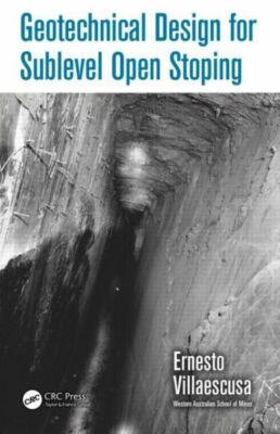 Geotechnical Design For Sublevel Open Stoping