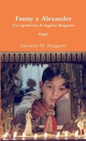 Fanny E Alexander - Un Capolavoro Di Ingmar Bergman Salvatore M. Ruggiero Buch