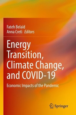 Energy Transition, Climate Change, and COVID-19 Fateh Belaïd