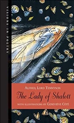 The Lady of Shalott Hardcover Alfred Lord Tennyson