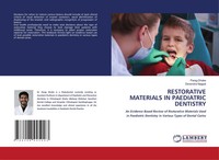 Restorative Materials In Paediatric Dentistry Parag Dhake (U. A.) Taschenbuch