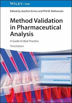 Method Validation in Pharmaceutical Analysis: A Guide to Best Buch Wiley-VCH