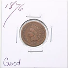 1876 1C Indian Head Cent in Good Condition #6660