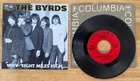 New Listing7" 45 SP THE BYRDS (BOB DYLAN) EIGHT MILES HIGH COLUMBIA 43578