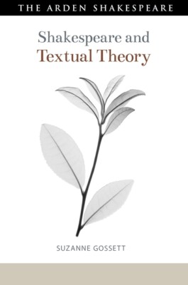 Shakespeare And Textual Theory