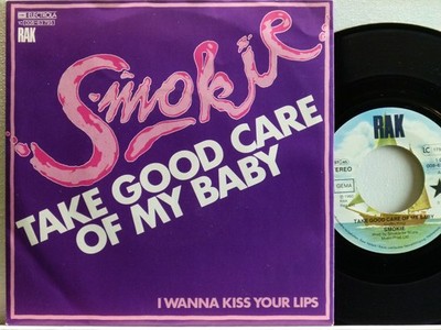 Smokie  -Take Good Care Of My Baby  D-1980   RAK 1C 006-63 795