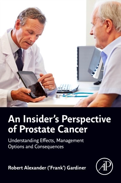 Insiders Perspective Of Prostate Cancer