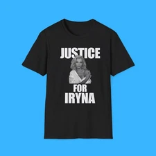 Justice For Iryna T- Shirt