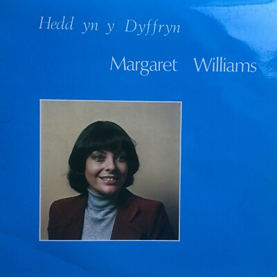 MARGARET WILLIAMS - HEDD YN Y DYFFRYN * LP VINYL * 