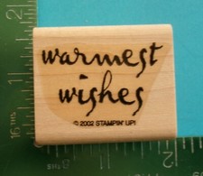 Stampin Up WARMEST WISHES Saying Rubber Stamp 3