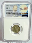 1927-D Mercury Dime 10C Graded AU55 by NGC - Possible DDO?