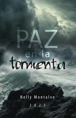 PAZ EN LA TORMENTA (Spanish Edition) - MONTALVO, NELLY - Good - See conditio...