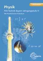 Physik FOS Technik Bayern | DröSsler, Patrick Weidenhammer, Petra Vogel, Harald