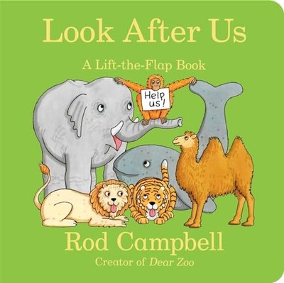 Look After Us: A Lift-The-Flap Book (Dear Zoo & F... by Campbell, Rod Board book