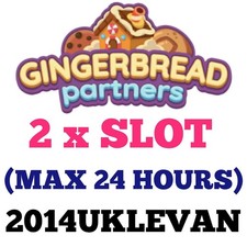 2 x Slot - Max 24 Hours (GINGERBREAD PARTNERS...