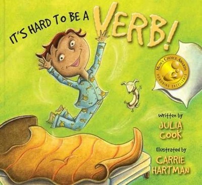 It's Hard To Be A Verb: A Picture Book - Paperback, by Cook; Julia - Very Good