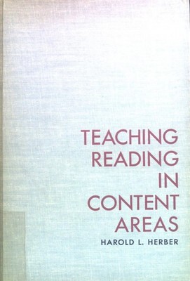 Teaching Reading in Content Areas. Herber, Harold L.: