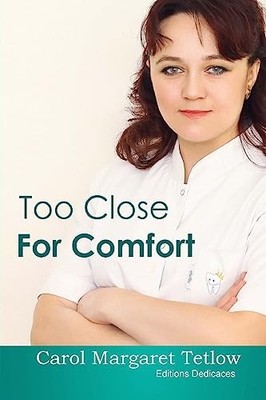 Too Close For Comfort by Tetlow, Carol Margaret Paperback / softback Book The