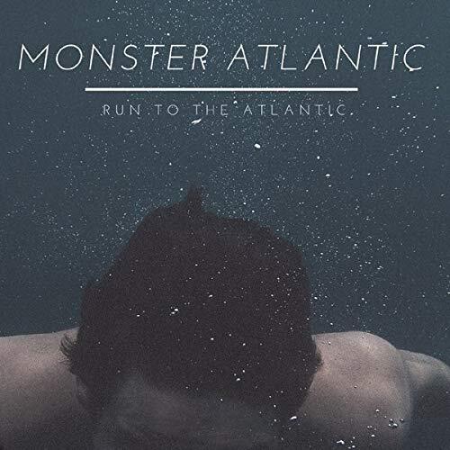 Monster Atlantic Run To The Atlantic (CD)