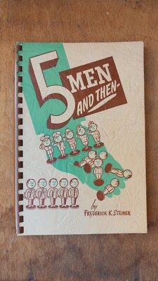 VTG 5 Men And Then By Frederick K. Steiner Vintage 1960 PB Book, Phoenix AZ RARE