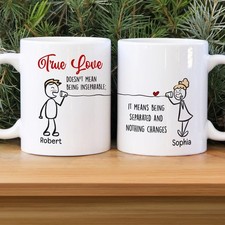 True Love Doesn't Mean Being Inseparable, Gift For Couples, Personalized Mug