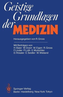 Geistige Grundlagen der Medizin by H. Baier (German) Paperback Book