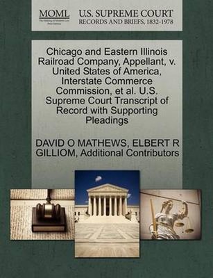Chicago and Eastern Illinois Railroad Company, Appellant, V. United States of Am
