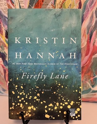 NEW, Firefly Lane by Kristin Hannah
