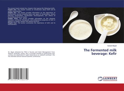 Gulsen Bayat | The Fermented milk beverage: Kefir | Taschenbuch | Englisch