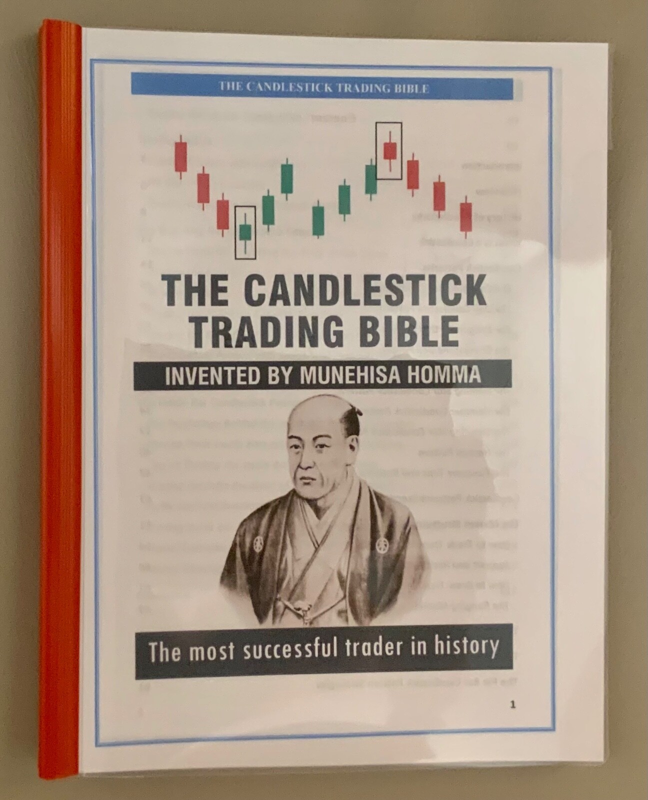 The Candlestick Trading BibleBy Munehisa HommaGold standard for Forex