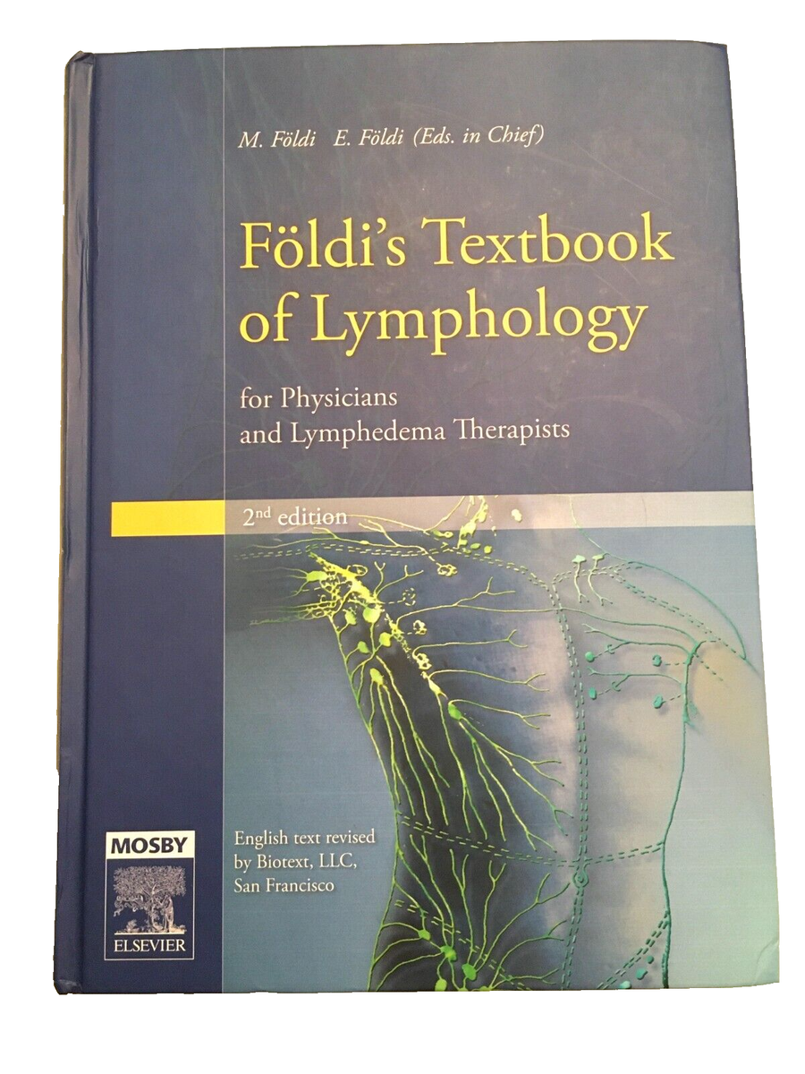 Foldi's Textbook of Lymphology for Physicians & Lymphedema